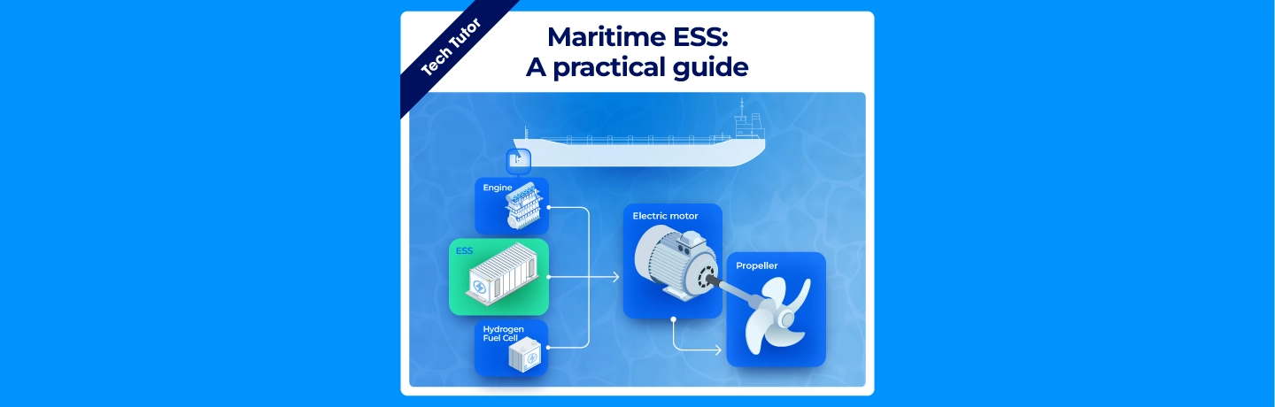 Maritime ESS store electricity in batteries and supply it on demand to power a vessel&rsquo;s propulsion and onboard systems.
